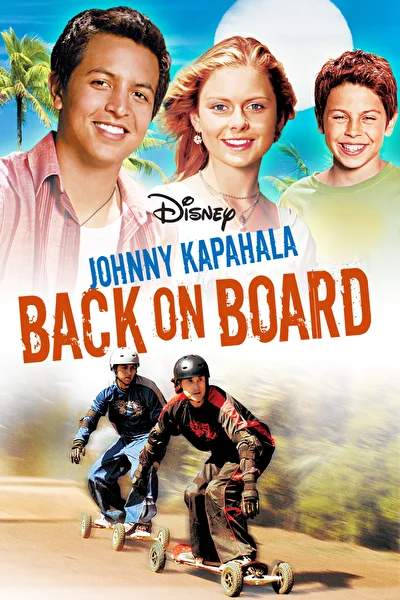 Джонни Капахала: Снова на доске (2007)